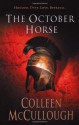 The October Horse - Colleen McCullough