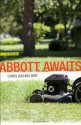 Abbott Awaits - Chris Bachelder