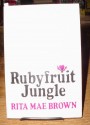 Rubyfruit Jungle - Rita Mae Brown