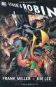 All-Star Batman and Robin, the Boy Wonder, Vol. 1 - Frank Miller, Jim Lee, Scott A. Williams, Bob Schreck