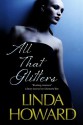 All That Glitters - Linda Howard