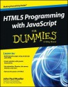 HTML5 Programming with JavaScript For Dummies - John Paul Mueller