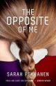 The Opposite of Me - Sarah Pekkanen