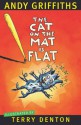 The Cat On The Mat Is Flat - Andy Griffiths, Terry Denton