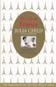 My Life in France - Julia Child