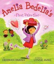 Amelia Bedelia's First Valentine - Herman Parish, Lynne Avril