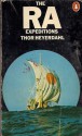 The Ra Expeditions - Thor Heyerdahl