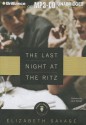 The Last Night at the Ritz - Elizabeth Savage, Janet Metzger