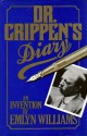 Dr. Crippen's Diary: An Invention - Emlyn Williams