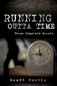 Running Outta Time - Scott Curtis