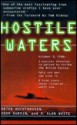 Hostile Waters - Peter A. Huchthausen, Igor Kurdin, R. Alan White