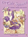 Tale Spinner: Folktales, Themes, and Activities - Linda K. Garrity, Emilia Markovich