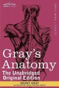 Gray's Anatomy: Descriptive and Surgical - Henry Gray, Henry Vandyke Carter