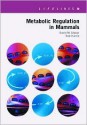 Metabolic Regulation in Mammals - David Gibson, Robert A. Harris