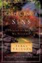 Respectable Sins: Confronting the Sins We Tolerate - Gregory C. Keck, Jerry Bridges