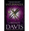 Saturnalia (Marcus Didius Falco, #18) - Lindsey Davis