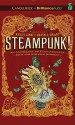 Steampunk! an Anthology of Fantastically Rich and Strange Stories - Kelly Link, Gavin J. Grant, Elizabeth Knox, Garth Nix