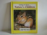 Getting to Know -- Nature's Children: Chipmunks - Merebeth Switzer, Elizabeth Grace Zuraw