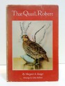 That Quail, Robert - Margaret A. Stanger