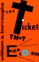 The Ticket That Exploded - William S. Burroughs