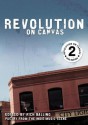 Revolution on Canvas, Volume 2: Poetry from the Indie Music Scene - Rich Balling