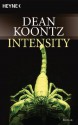 Intensity: Roman (German Edition) - Uwe Anton, Dean Koontz