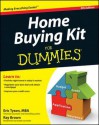 Home Buying Kit for Dummies - Eric Tyson, Ray Brown