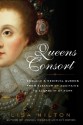 Queens Consort: England's Medieval Queens from Eleanor of Aquitaine to Elizabeth of York - Lisa Hilton