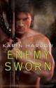 Enemy Sworn - Karin Harlow