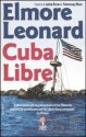 Cuba libre - Elmore Leonard, Stefano Fusi