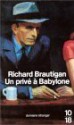 Un privé à Babylone - Richard Brautigan