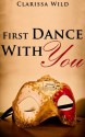 First Dance With You - Clarissa Wild