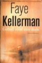 Gebed voor een dode - Faye Kellerman, F. Elsink