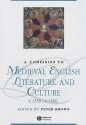 A Companion to Medieval English Literature and Culture C.1350-C.1500 - Peter Brown