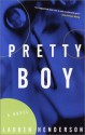 Pretty Boy - Lauren Henderson