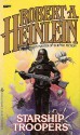 Starship Troopers - Robert A. Heinlein