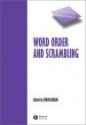 Word Order and Scrambling: A Short Introduction - Simin Karimi