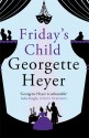 Friday's Child - Georgette Heyer