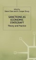 Sanctions As Economic Statecraft: Theory And Practice - Steve Chan, A. Cooper Drury