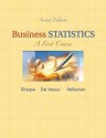 Business Statistics: A First Course Plus New Mystatlab with Pearson Etext -- Access Card Package - Norean R Sharpe, Richard D. De Veaux, Paul Velleman