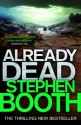 Already Dead (Ben Cooper & Diane Fry, #13) - Stephen Booth