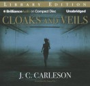 Cloaks and Veils - J.C. Carleson, Tanya Eby