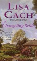 Changeling Bride - Lisa Cach