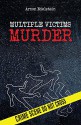 Serial killers: Multiple-Victims Murder (true crime Book 1) - Arnon Edelstein