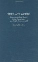 The Last Word?: Essays on Official History in the United States and British Commonwealth (Contributions to the Study of World History) - Jeffrey Grey