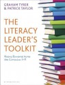 The Literacy Leader's Toolkit: Raising Standards Across the Curriculum 11-19 - Graham Tyrer, Patrick Taylor