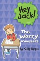 The Worry Monsters - Sally Rippin