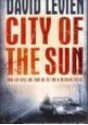 City of the Sun - David Levien