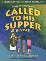 Called to His Supper-Parent/Teacher - Jeannie Timko Leichner, Kevin Davidson