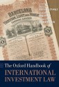 The Oxford Handbook of International Investment Law - Peter Muchlinski